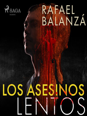 cover image of Los asesinos lentos